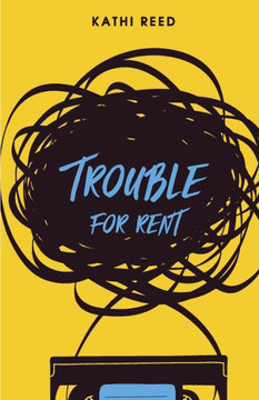 Trouble For Rent (Annie Fillmore Series)