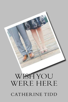 Wish You Were Here - 9781979851602 Wish You Were Here - 9781979851602