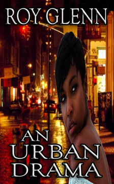 An Urban Drama (The Mike Black Saga)