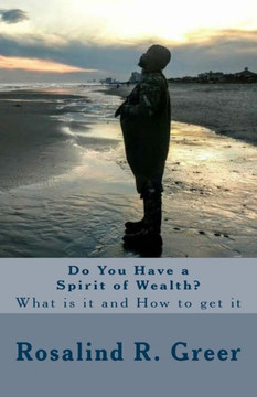 Do You Have a Spirit of Wealth?: What is it and How to get it