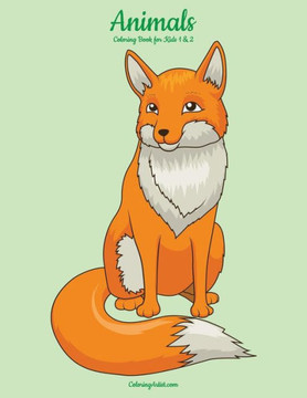 Animals Coloring Book For Kids 1 & 2 (Animals For Kids)