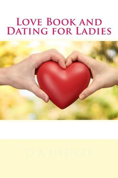 Love Book And Dating For Ladies Love Book And Dating For Ladies