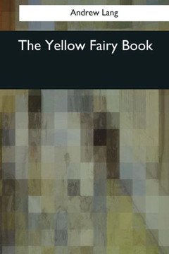 The Yellow Fairy Book - 9781545079294