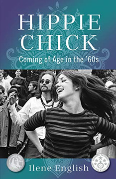 Hippie Chick: Coming Of Age In The ?60S