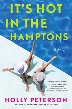 It's Hot in the Hamptons: A Novel It's Hot in the Hamptons: A Novel
