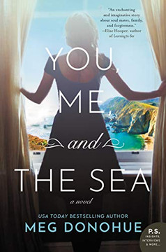 You, Me, and the Sea: A Novel - 9780062429858