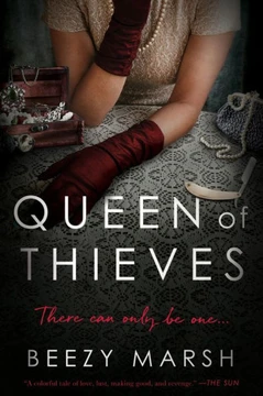 Queen Of Thieves: A Novel