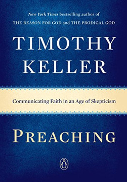 Preaching: Communicating Faith in an Age of Skepticism Preaching: Communicating Faith in an Age of Skepticism