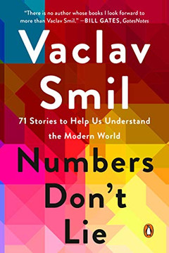 Numbers Don'T Lie: 71 Stories To Help Us Understand The Modern World