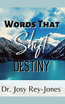 Words That Shift Destiny