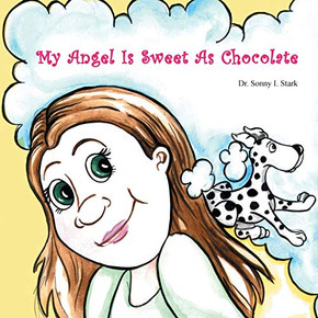 My Angel Is Sweet As Chocolate My Angel Is Sweet As Chocolate