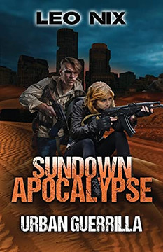 Urban Guerrilla (Sundown Apocalypse) Urban Guerrilla (Sundown Apocalypse)