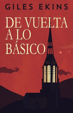 De Vuelta A Lo Básico (Spanish Edition) - 9784824183460