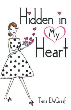 Hidden In My Heart - 9781512726978
