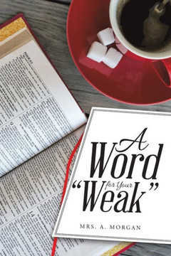 A Word For Your ?Weak?