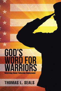 God's Word For Warriors: Returning Home Following Deployment - 9781512732634
