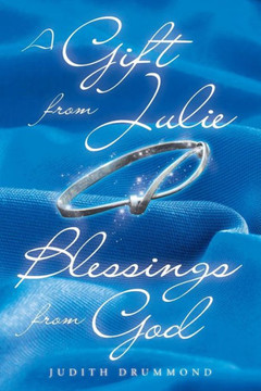 A Gift From Julie: Blessings From God - 9781512730166