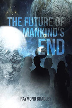 The Future of Mankind's End The Future of Mankind's End