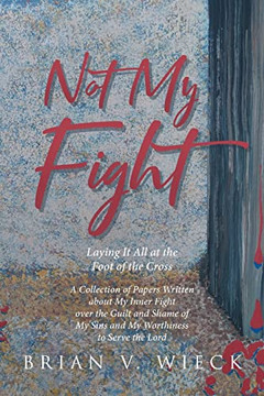 Not My Fight: Laying It All At The Foot Of The Cross