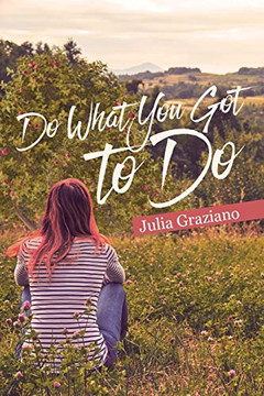 Do What You Got To Do Do What You Got To Do
