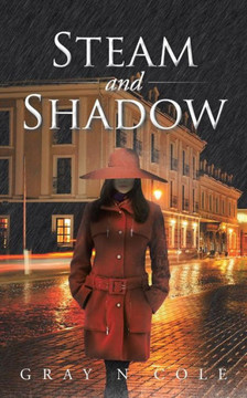Steam And Shadow - 9781504922425 Steam And Shadow - 9781504922425