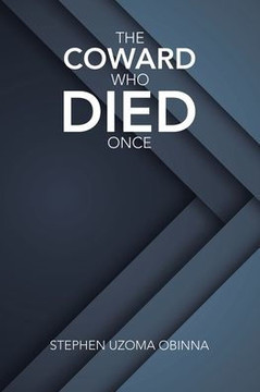The Coward Who Died Once - 9781728327624