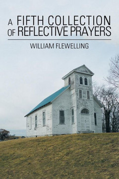 A Fifth Collection Of Reflective Prayers A Fifth Collection Of Reflective Prayers