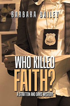 Who Killed Faith? : A Stratton and Davis Mystery