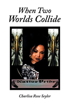 When Two Worlds Collide - 9781664199668