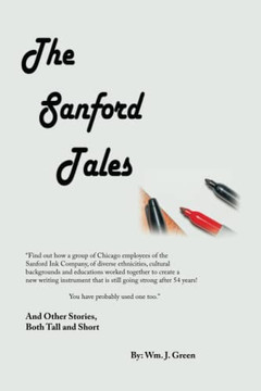 The Sanford Tales: And Other Stories, Both Tall And Short