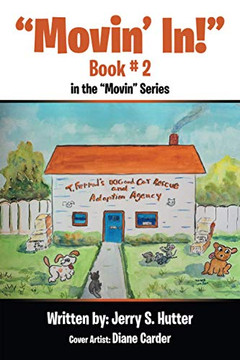 Movin' In!: Book # 2 in the "Movin" Series