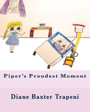 Piper's Proudest Moment