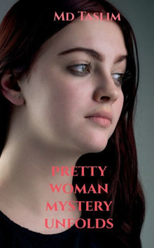 Pretty Woman Mystery Unfolds