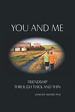 You and Me: Friendship Through Thick and Thin