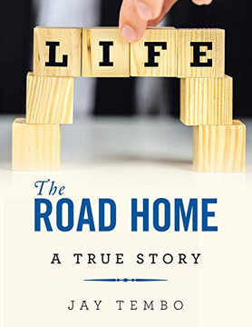 The Road Home: A True Story