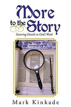 More To The Story: Savoring Details In God'S Word - 9781664228283