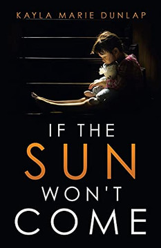 If The Sun Won'T Come (Paperback) If The Sun Won'T Come (Paperback)