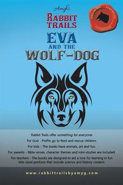 Rabbit Trails: Eva And The Wolf-Dog / Andry And The Lemur