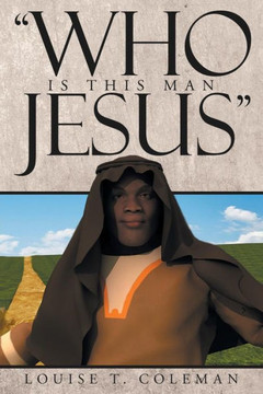 Who Is This Man Jesus - 9781973646112 Who Is This Man Jesus - 9781973646112