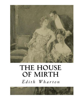 The House Of Mirth