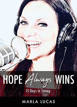 Hope Always Wins: 15 Days To Strong
