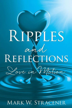Ripples And Reflections