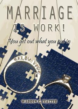 Marriage Is Work!