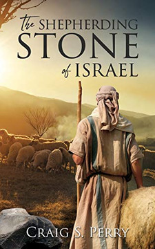 The Shepherding Stone Of Israel