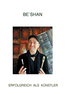 Erfolgreich als Künstler (German Edition)