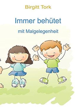 Ewig Behütet: Mit Platz Zum Malen (German Edition)