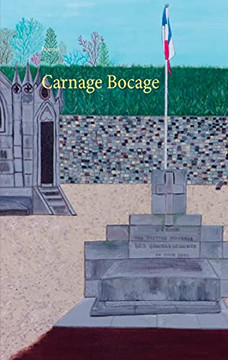 Carnage Bocage (French Edition) Carnage Bocage (French Edition)