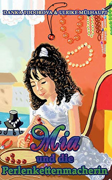 Mia und die Perlenkettenmacherin (German Edition)