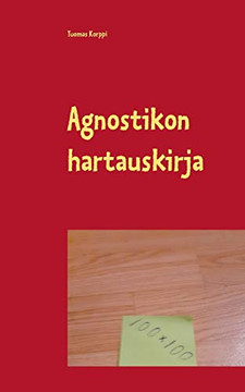 Agnostikon hartauskirja (Finnish Edition)