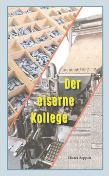 Der Eiserne Kollege (German Edition) Der Eiserne Kollege (German Edition)